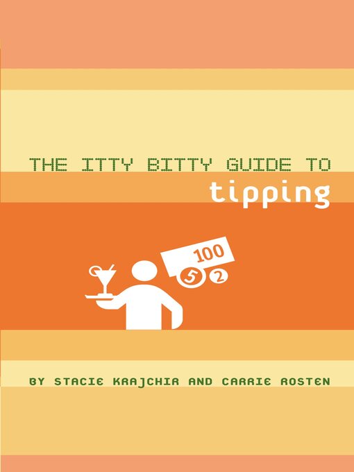 Title details for The Itty Bitty Guide to Tipping by Gordon Laird - Available